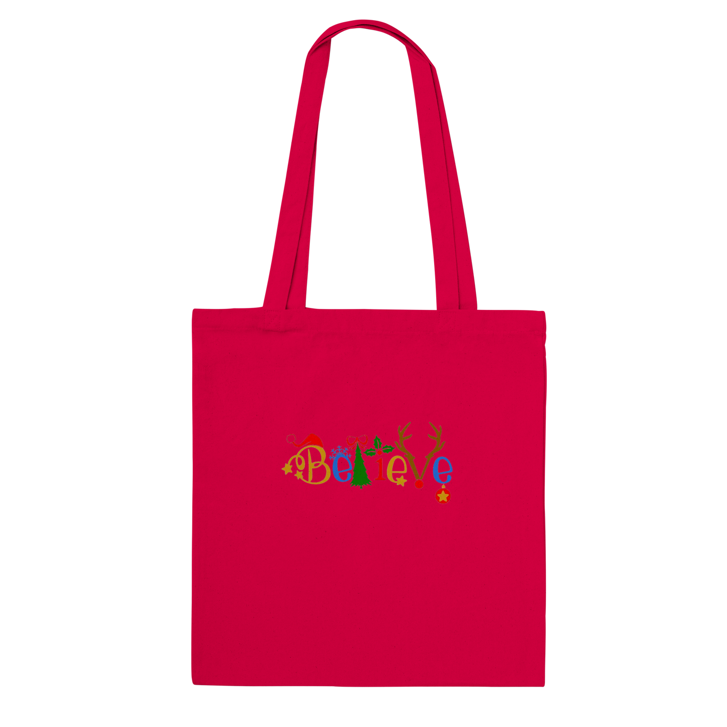 Believe Classic Tote Bag