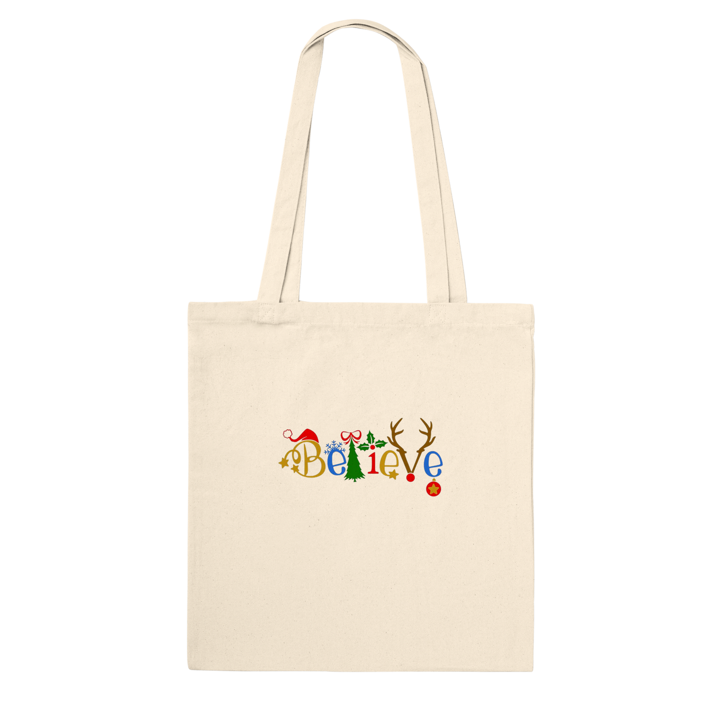 Believe Premium Tote Bag
