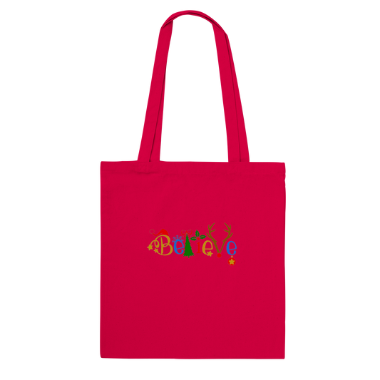 Believe Classic Tote Bag